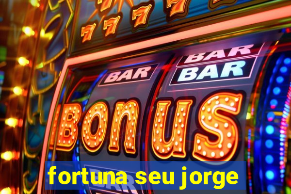 fortuna seu jorge